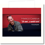 MARCO CARENA  20 Anni di carriera;